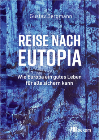 Książka Reise nach Eutopia Gustav Bergmann