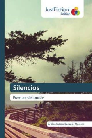 Kniha Silencios Andres Sabino Gonzales Morales