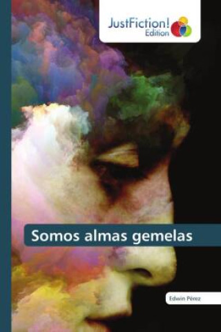Knjiga Somos almas gemelas Edwin Pérez
