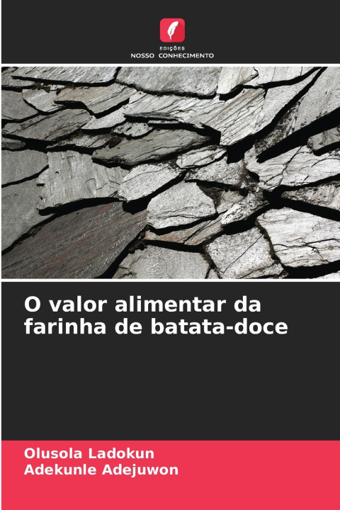 Książka O valor alimentar da farinha de batata-doce Olusola Ladokun