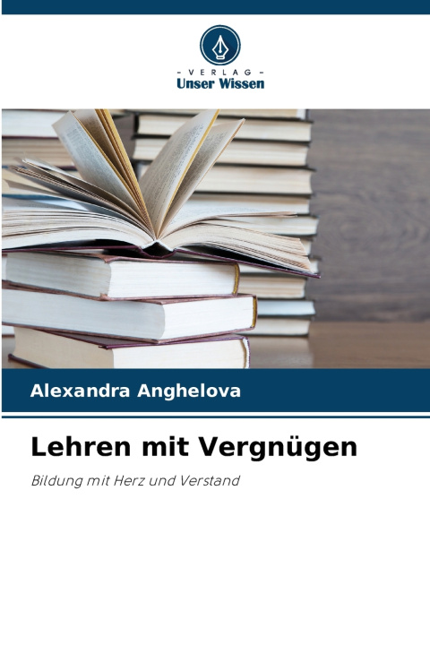 Knjiga Lehren mit Vergnügen Alexandra Anghelova