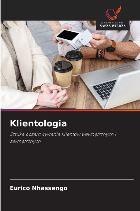 Kniha Klientologia Eurico Nhassengo