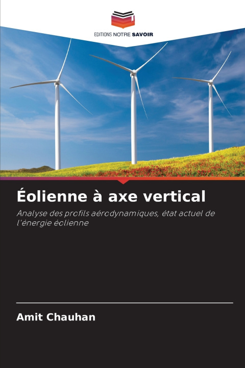 Knjiga Éolienne à axe vertical Amit Chauhan