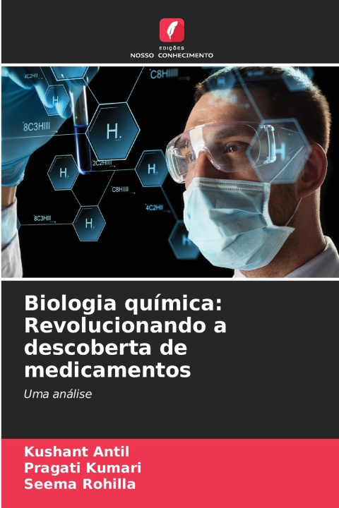 Carte Biologia química Kushant Antil