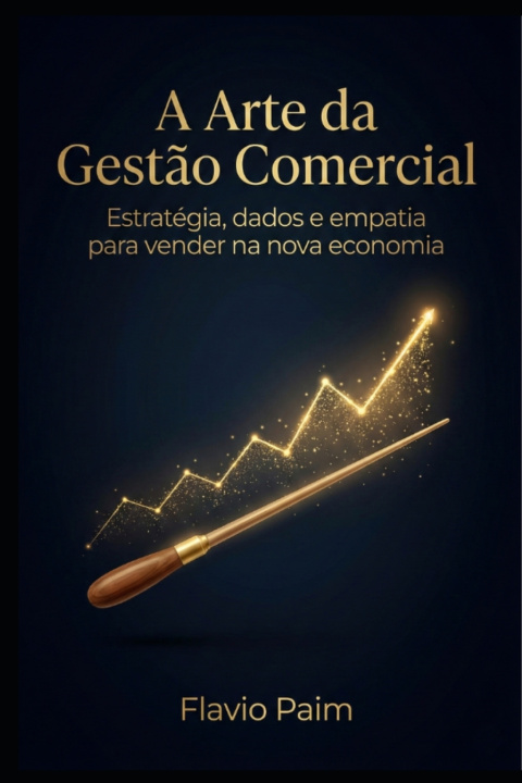 Buch A arte da Gestão Comercial Flavio Paim Rodrigues