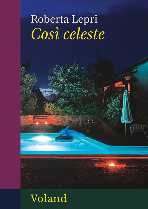 Knjiga Così celeste Roberta Lepri
