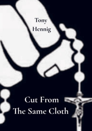 Książka Cut From The Same Cloth Tony Hennig