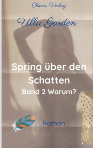 Książka Spring über den Schatten Ulla Garden