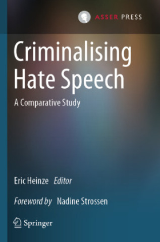 Kniha Criminalising Hate Speech Eric Heinze