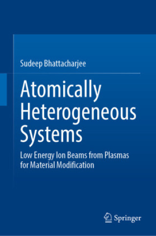 Książka Atomically Heterogeneous Systems Sudeep Bhattacharjee