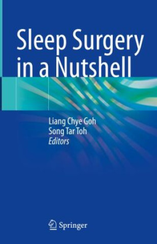 Knjiga Sleep Surgery in a Nutshell Liang Chye Goh
