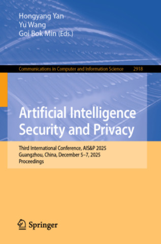 Kniha Artificial Intelligence Security and Privacy Hongyang Yan