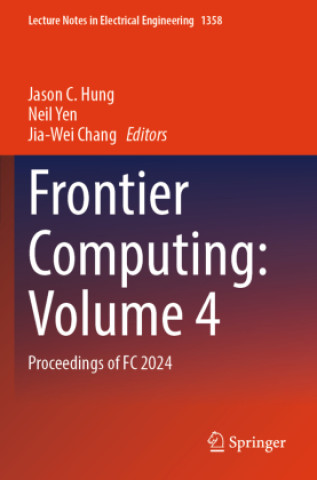 Książka Frontier Computing: Volume 4 Jason C. Hung