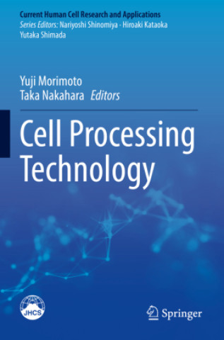 Knjiga Cell Processing Technology Yuji Morimoto