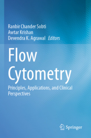 Książka Flow Cytometry Ranbir Chander Sobti
