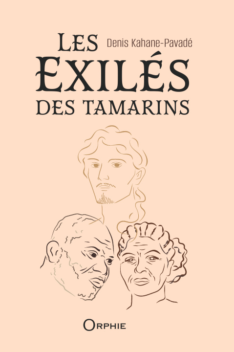 Książka LES EXILES DES TAMARINS DENIS KAHANE-PAVADE