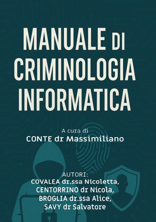 Buch Manuale di criminologia informatica Autori Vari