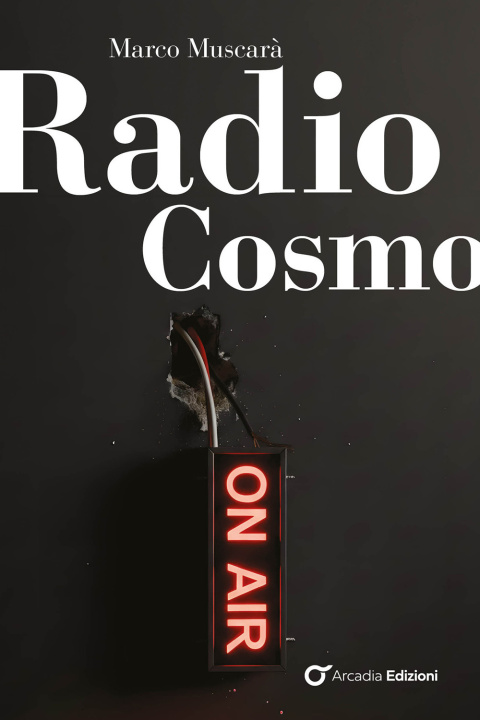 Książka Radio Cosmo Marco Muscarà