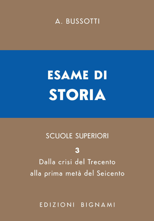 Kniha Esame di storia. Per le Scuole superiori Alessandro Bussotti