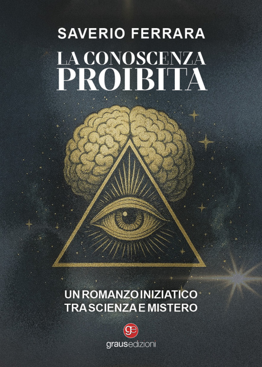 Книга conoscenza proibita Saverio Ferrara