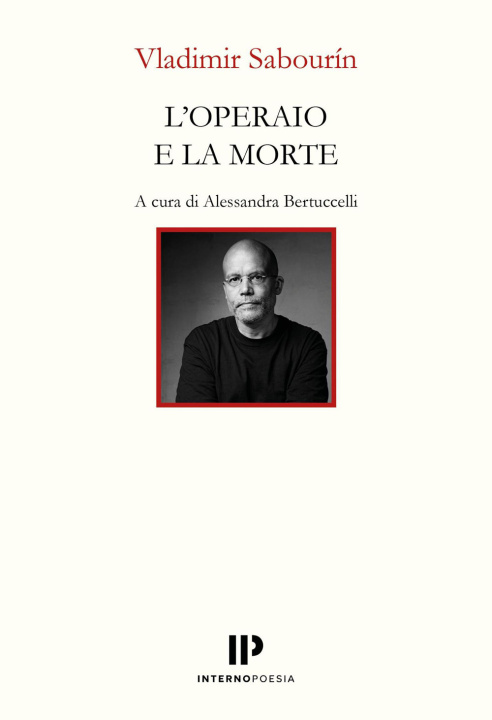 Kniha operaio e la morte Vladimir Sabourín