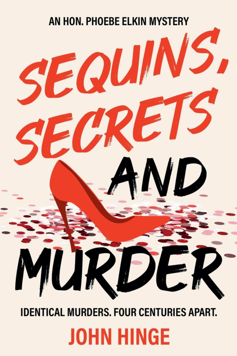 Książka Sequins, Secrets and Murder John Hinge