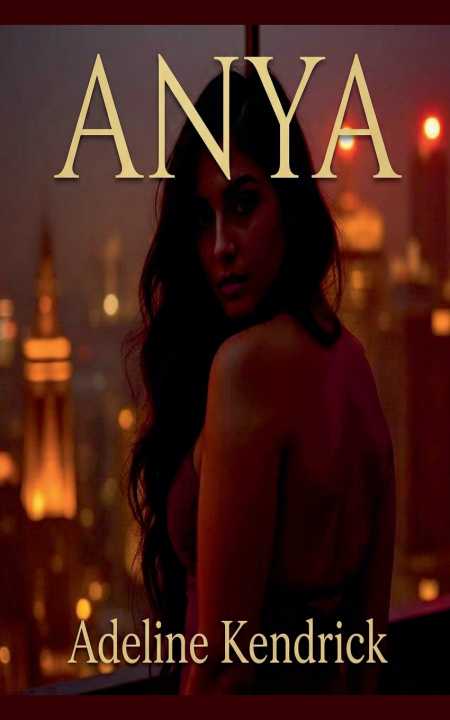 Knjiga Anya Adeline Kendrick