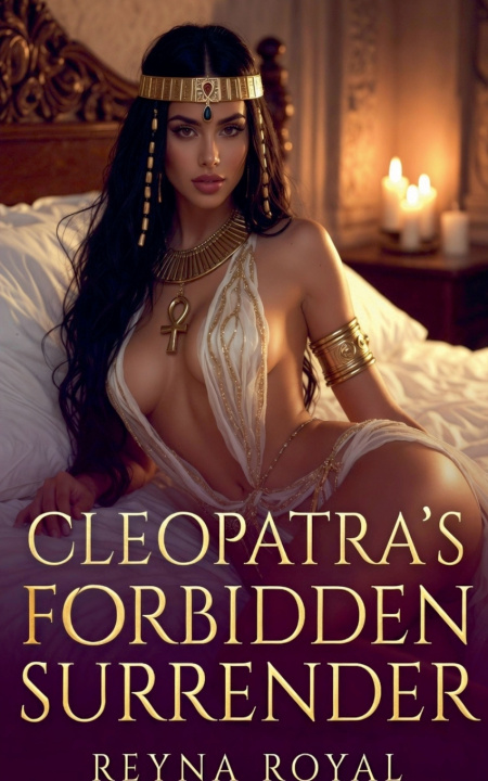 Kniha Cleopatra's Forbidden Surrender Reyna Royal
