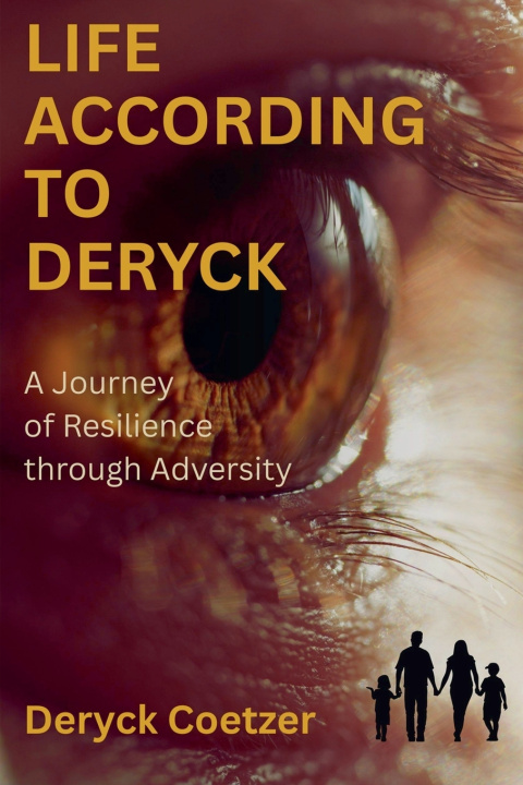 Książka Life According to Deryck Deryck Coetzer