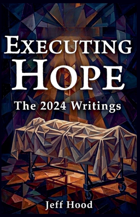 Knjiga Executing Hope Jeff Hood