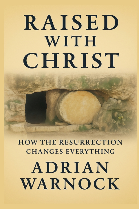 Książka Raised With Christ Adrian Warnock