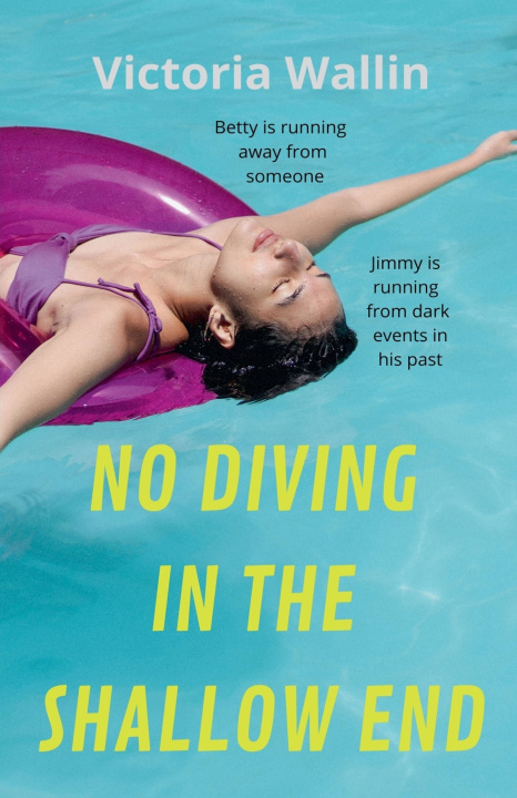 Książka No Diving in the Shallow End Victoria Wallin