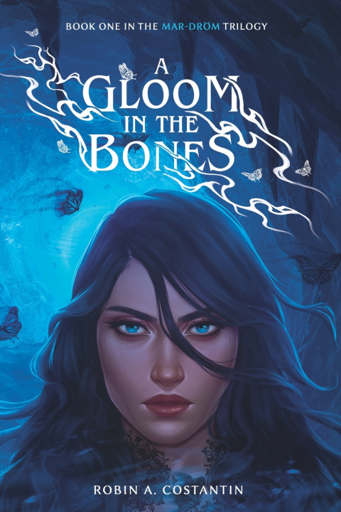 Książka A Gloom in the Bones Robin A. Costantin