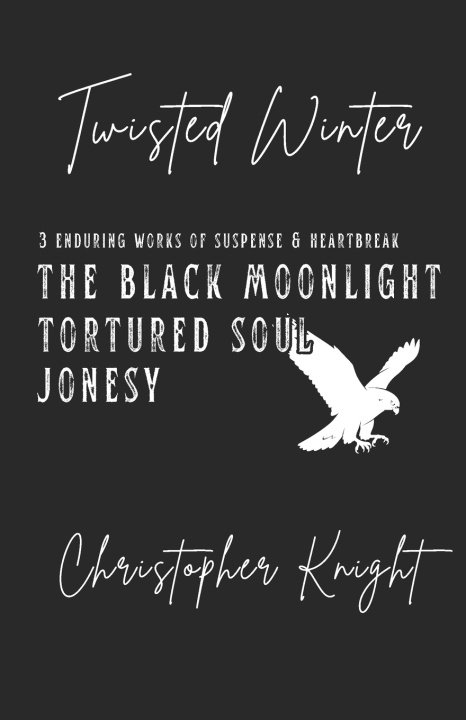 Kniha Twisted Winter Christopher Knight