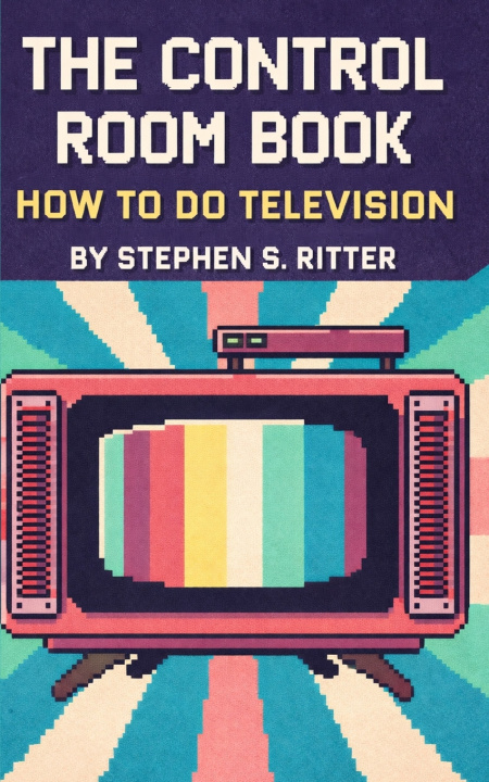 Buch From Camera to Console Stephen S. Ritter