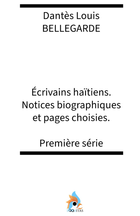Książka Écrivains haïtiens Dantès BELLEGARDE