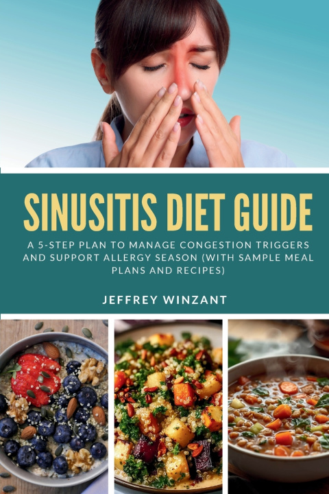 Knjiga Sinusitis Diet Guide Jeffrey Winzant