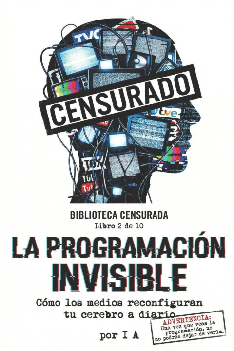 Książka LA PROGRAMACIÓN INVISIBLE I A