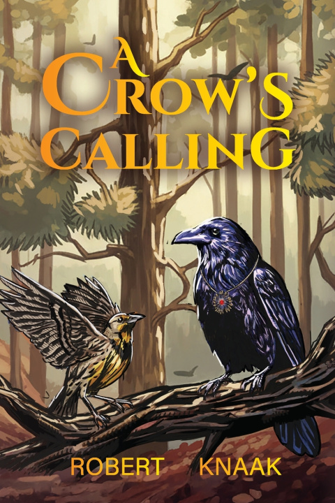 Książka A Crow's Calling Robert Knaak