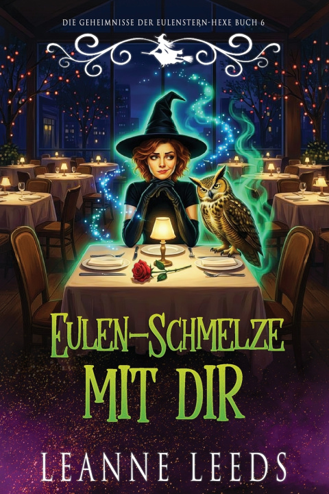 Kniha Eulen-Schmelze mit dir Leanne Leeds
