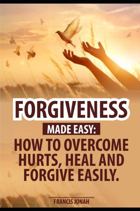 Kniha Forgiveness Made Easy Francis Jonah