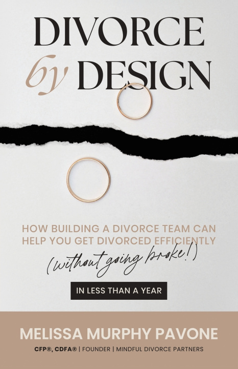 Książka Divorce By Design Melissa Murphy Pavone CFP® CDFA®