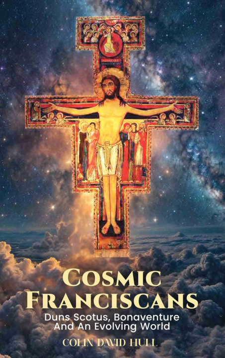 Książka Cosmic Franciscans Colin David Hull