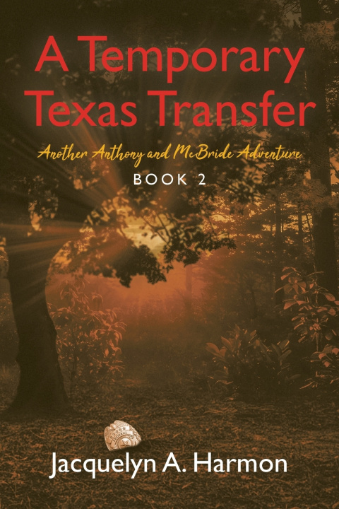 Kniha A Temporary Texas Transfer Jacquelyn A. Harmon