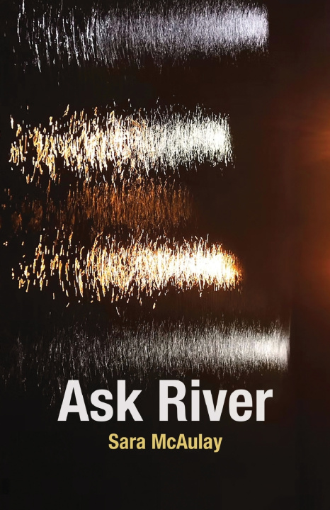 Kniha Ask River Sara McAulay