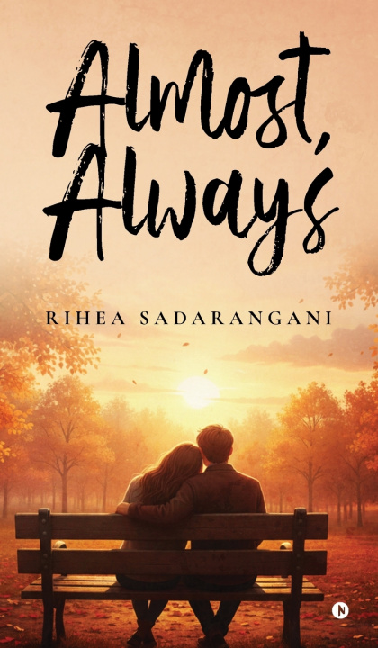 Kniha Almost, Always Rihea Sadarangani