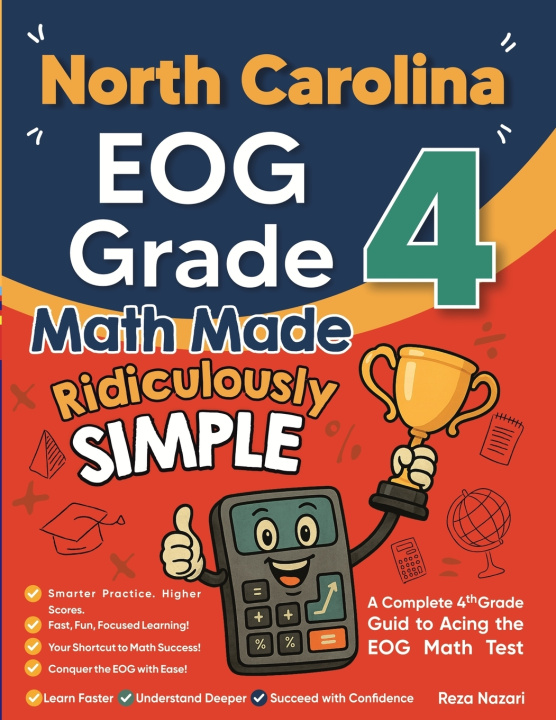 Knjiga North Carolina EOG Grade 4 Math Made Ridiculously Simple Reza Nazari