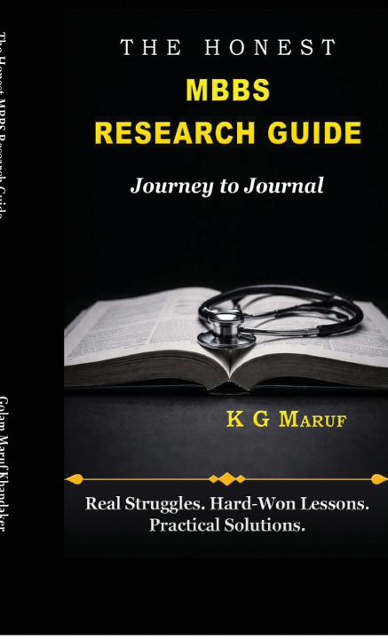 Książka The Honest MBBS Research Guide Golam Maruf Khandaker