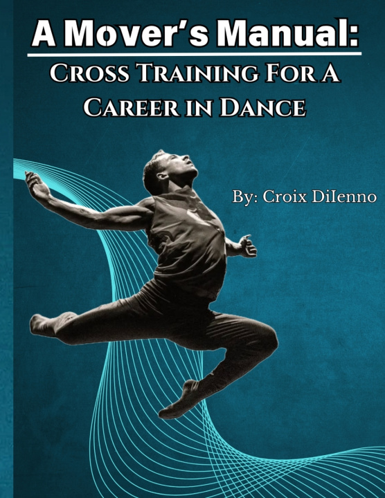 Boek A Mover's Manual Croix DiIenno