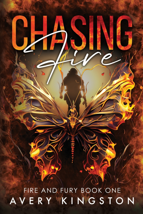 Knjiga Chasing Fire Avery Kingston